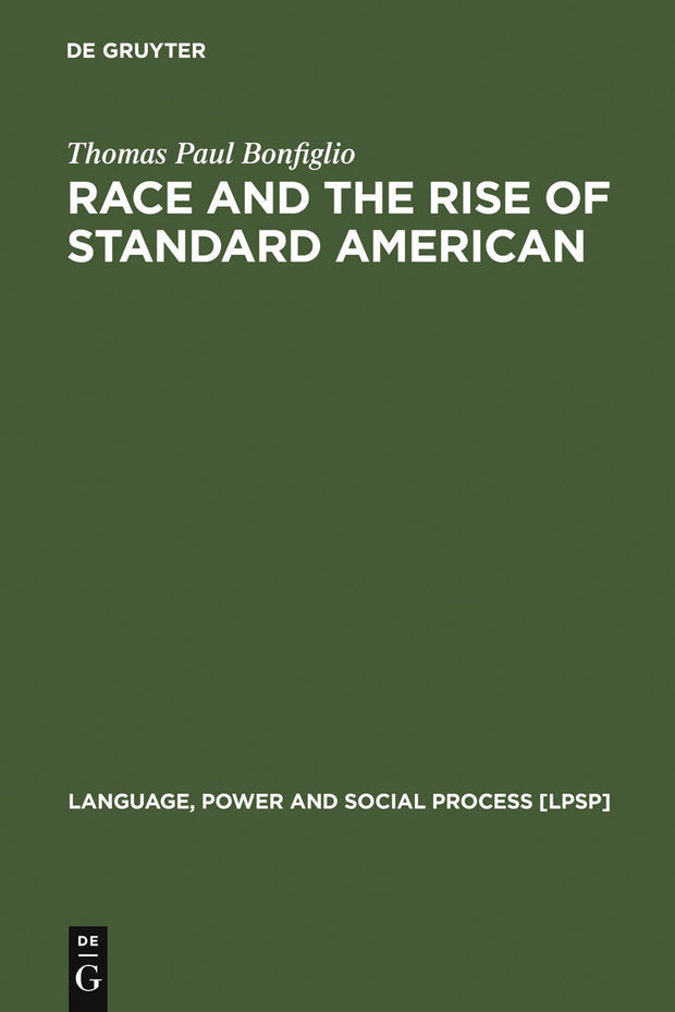 Cover image for Race and the Rise of Standard American, isbn: 9783110171891