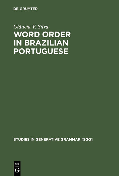 Cover image for Word Order in Brazilian Portuguese, isbn: 9783110171938