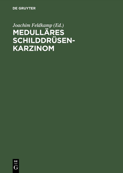 Cover image for Medulläres Schilddrüsenkarzinom, isbn: 9783110173666