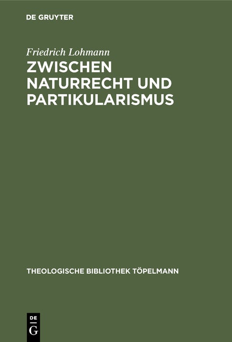 Cover image for Zwischen Naturrecht und Partikularismus, isbn: 9783110173758