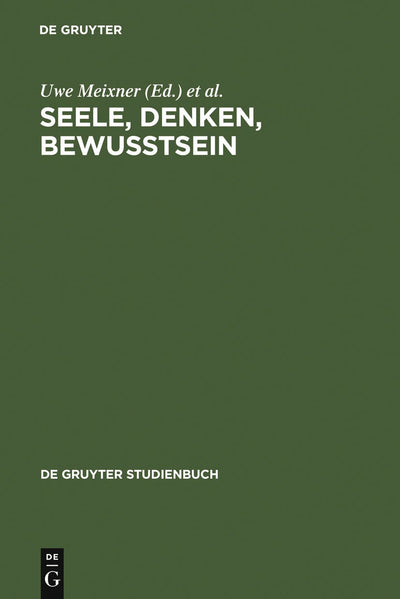 Cover image for Seele, Denken, Bewusstsein, isbn: 9783110174052