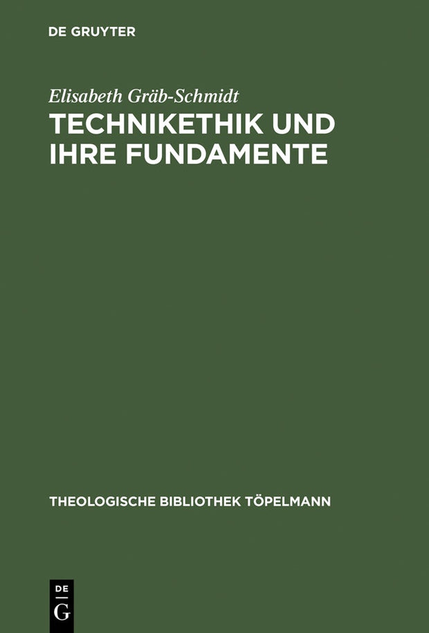 Cover image for Technikethik und ihre Fundamente, isbn: 9783110175004