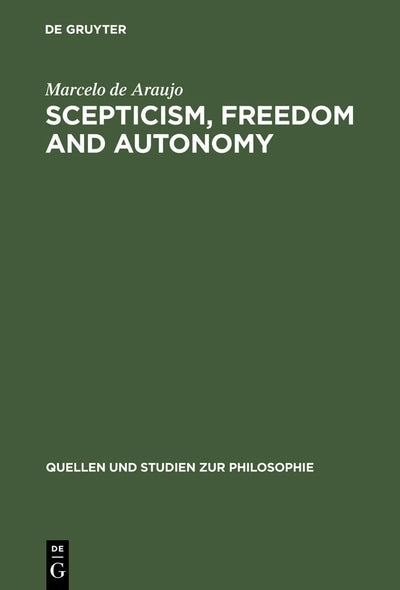 Cover image for Scepticism, Freedom and Autonomy, isbn: 9783110175387