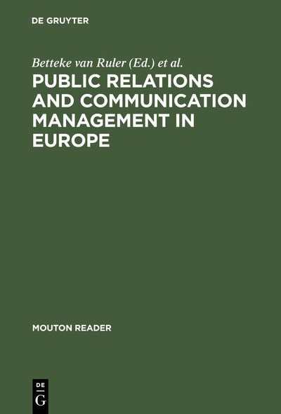 Cover image for Public Relations and Communication Management in Europe, isbn: 9783110176124