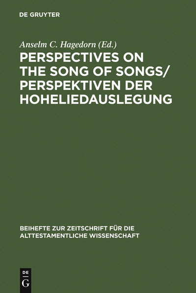 Cover image for Perspectives on the Song of Songs / Perspektiven der Hoheliedauslegung, isbn: 9783110176322