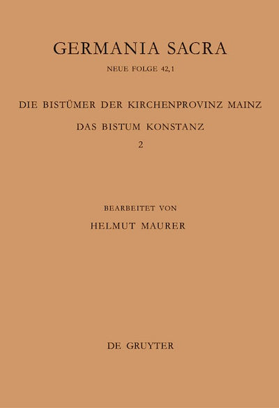 Die Bistümer der Kirchenprovinz Mainz. Das Bistum Konstanz 2: Die Bischöfe vom Ende des 6. Jh. bis 1206