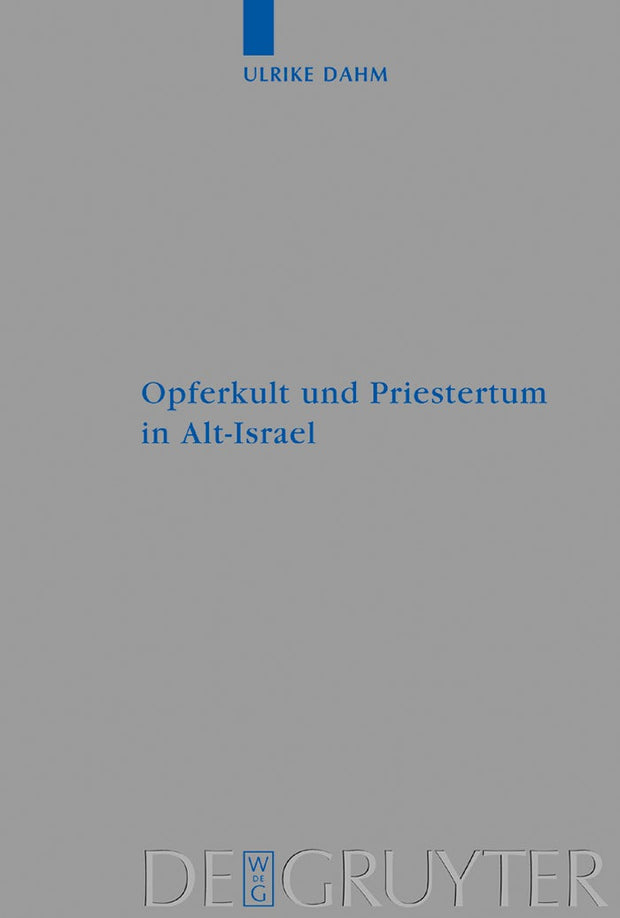 Cover image for Opferkult und Priestertum in Alt-Israel, isbn: 9783110176698