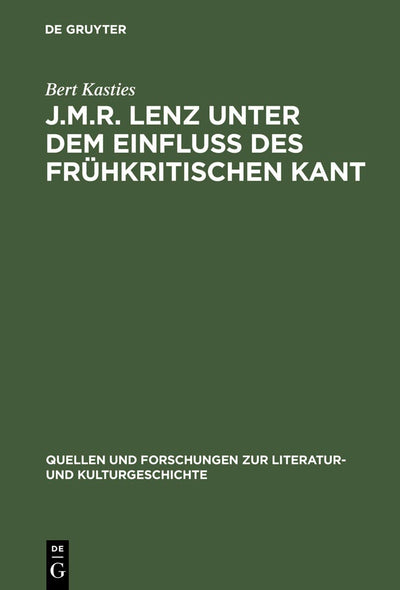 Cover image for J.M.R. Lenz unter dem Einfluß des frühkritischen Kant, isbn: 9783110177008