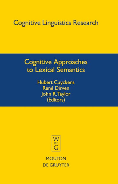 Cognitive Approaches to Lexical Semantics