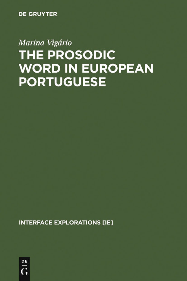 Cover image for The Prosodic Word in European Portuguese, isbn: 9783110177138