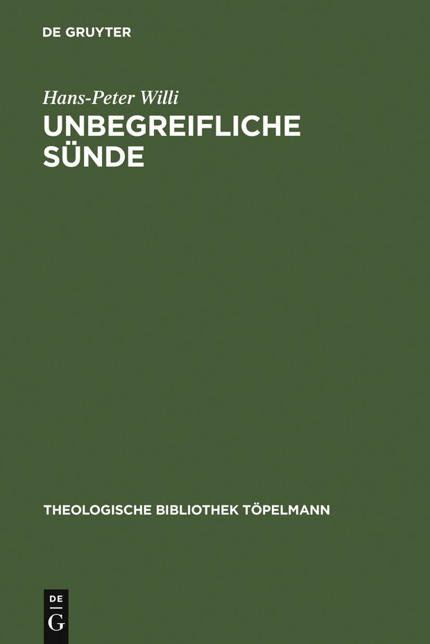 Cover image for Unbegreifliche Sünde, isbn: 9783110177428