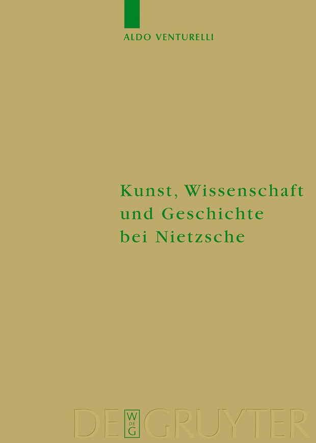Cover image for Kunst, Wissenschaft und Geschichte bei Nietzsche, isbn: 9783110177572