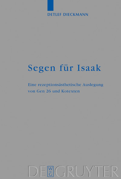 Cover image for Segen für Isaak, isbn: 9783110177619
