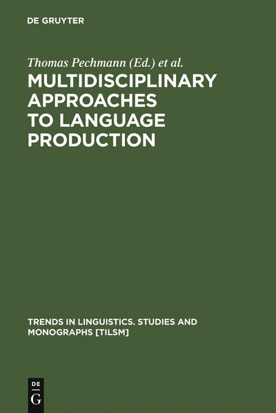 Cover image for Multidisciplinary Approaches to Language Production, isbn: 9783110178401
