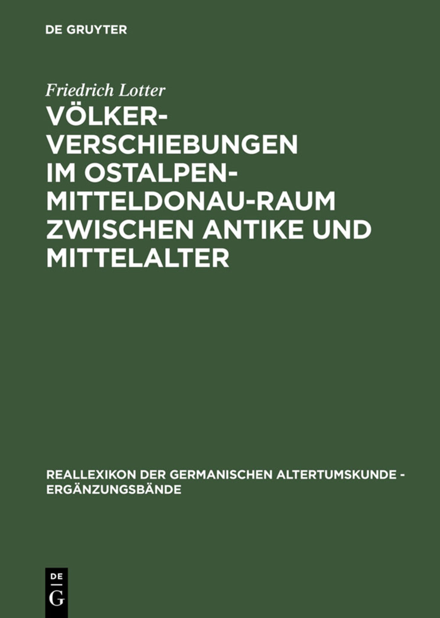 Cover image for Völkerverschiebungen im Ostalpen-Mitteldonau-Raum zwischen Antike und Mittelalter ISBN 9783110178555
