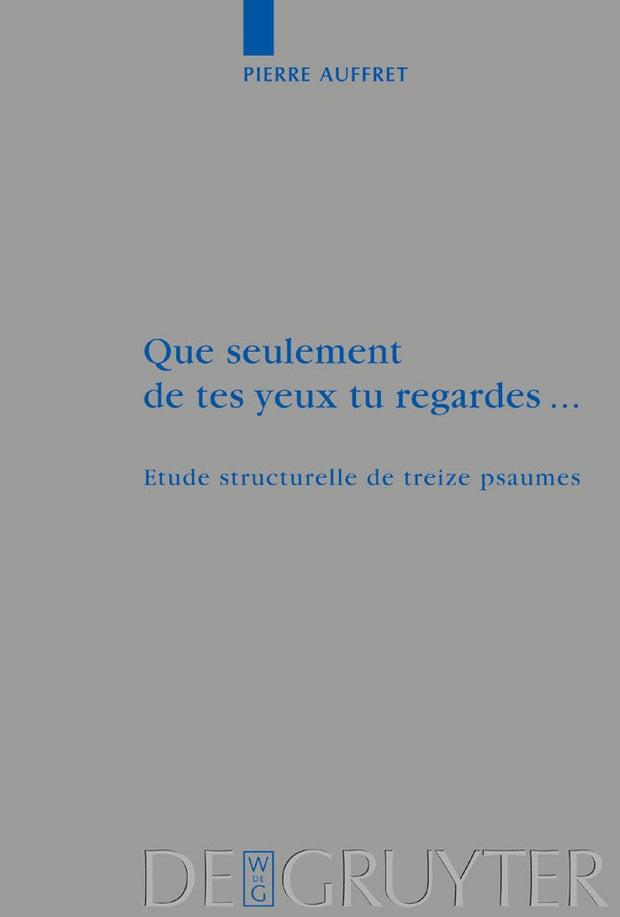 Cover image for Que seulement de tes yeux tu regardes ..., isbn: 9783110178678