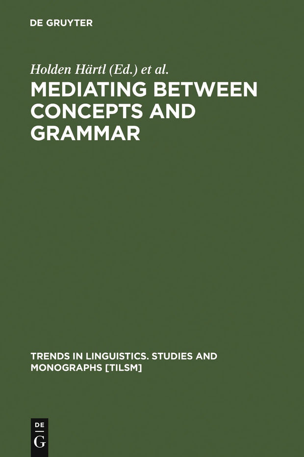 Cover image for Mediating between Concepts and Grammar, isbn: 9783110179026