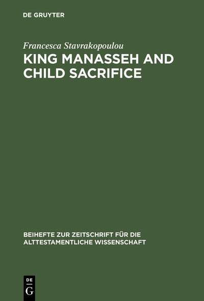 Cover image for King Manasseh and Child Sacrifice, isbn: 9783110179941