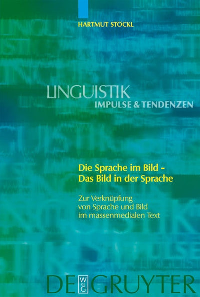 Die Sprache im Bild - Das Bild in der Sprache