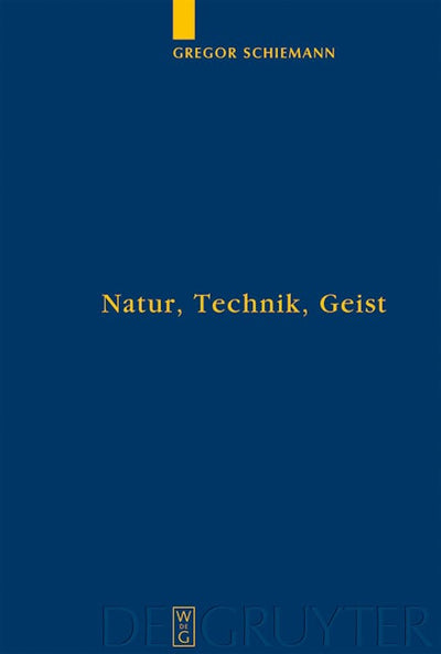 Natur, Technik, Geist