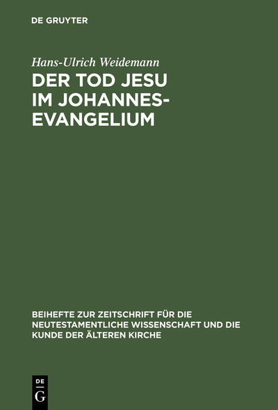 Cover image for Der Tod Jesu im Johannesevangelium, isbn: 9783110181036