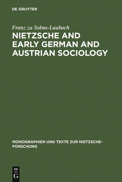 Cover image for Nietzsche and Early German and Austrian Sociology, isbn: 9783110181098