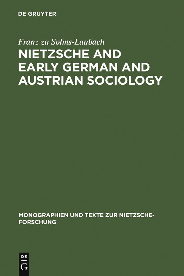 Cover image for Nietzsche and Early German and Austrian Sociology, isbn: 9783110181098