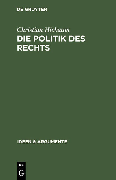 Die Politik des Rechts