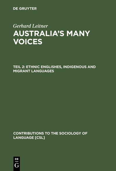 Ethnic Englishes, Indigenous and Migrant Languages