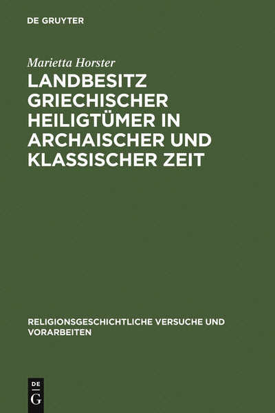 Cover image for Landbesitz griechischer Heiligtümer in archaischer und klassischer Zeit, isbn: 9783110182194