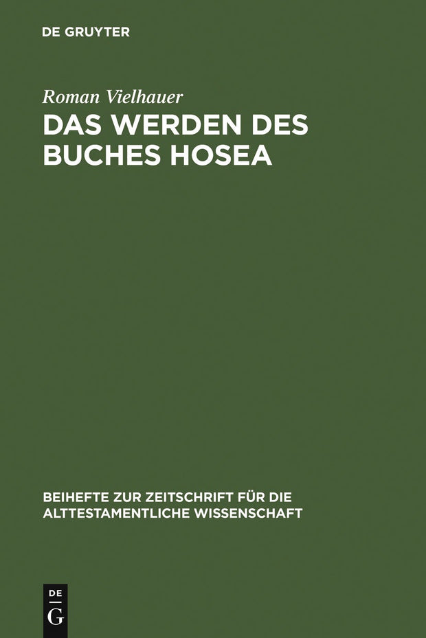 Cover image for Das Werden des Buches Hosea, isbn: 9783110182422