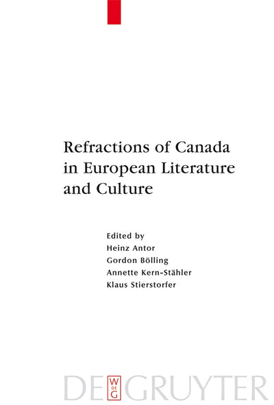 Cover image for Refractions of Canada in European Literature and Culture, isbn: 9783110183429