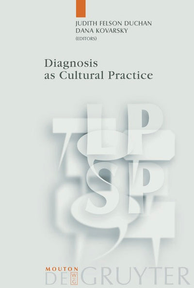 Diagnosis as Cultural Practice