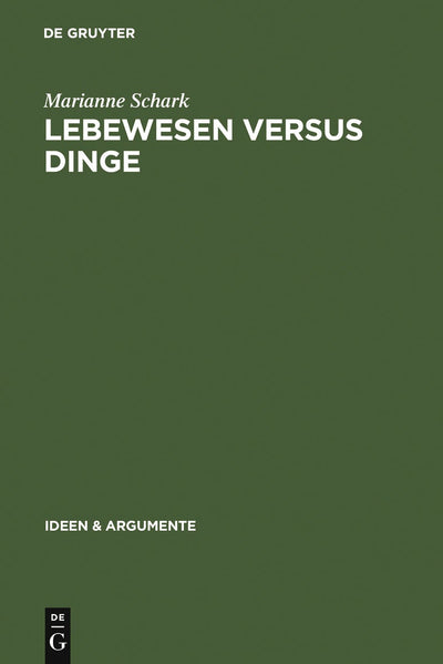 Cover image for Lebewesen versus Dinge, isbn: 9783110185409