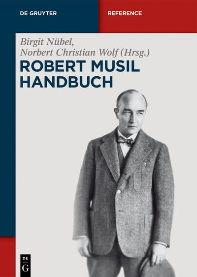 Cover image for Robert-Musil-Handbuch, isbn: 9783110185645
