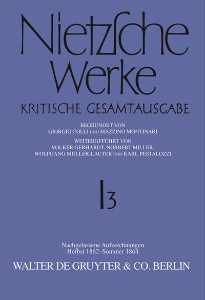 Cover image for Nachgelassene Aufzeichnungen (Herbst 1862 - Sommer 1864), isbn: 9783110185843