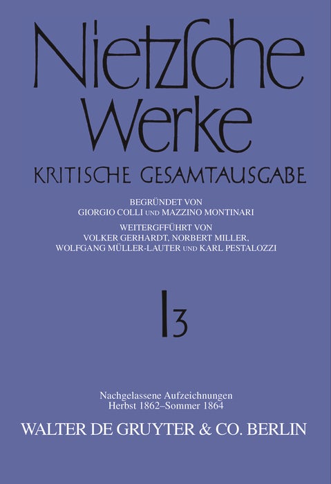 Cover image for Nachgelassene Aufzeichnungen (Herbst 1862 - Sommer 1864), isbn: 9783110185843