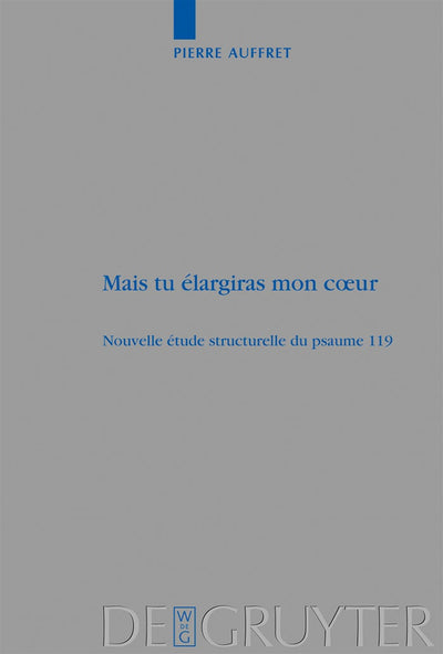 Cover image for Mais tu élargiras mon cœur, isbn: 9783110188899