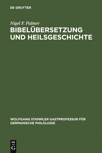 Bibelübersetzung und Heilsgeschichte