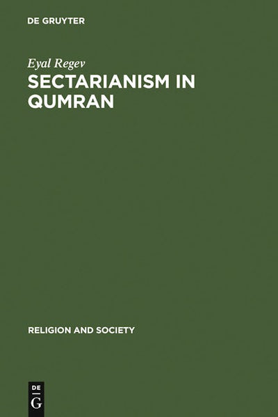 Sectarianism in Qumran