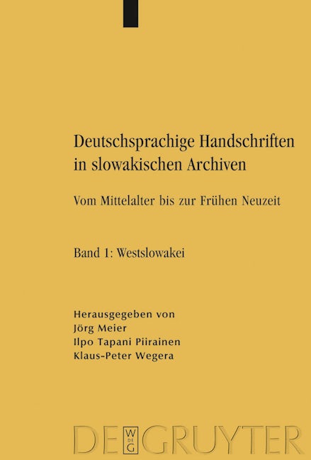 Deutschsprachige Handschriften in slowakischen Archiven