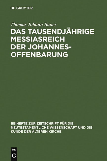 Das tausendjährige Messiasreich der Johannesoffenbarung