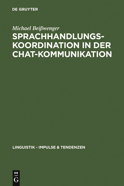 Sprachhandlungskoordination in der Chat-Kommunikation