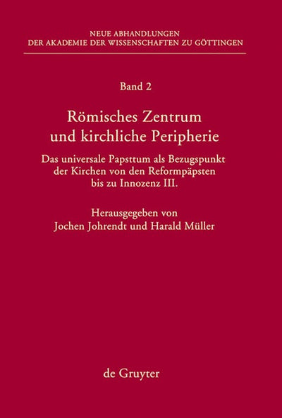 Römisches Zentrum und kirchliche Peripherie