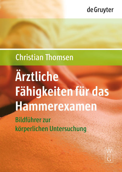 Cover image for Ärztliche Fähigkeiten für das Hammerexamen, isbn: 9783110202328