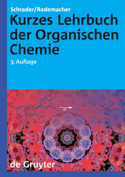 Cover image for Kurzes Lehrbuch der Organischen Chemie, isbn: 9783110203608