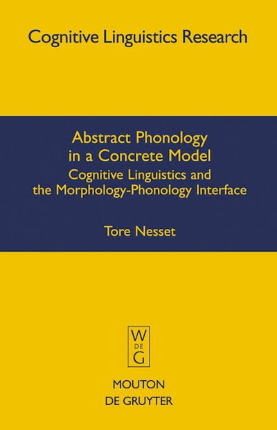 Abstract Phonology in a Concrete Model