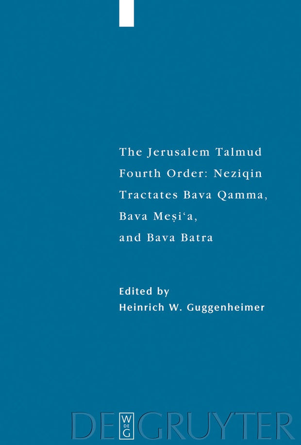 Cover image for Tractates Bava Qamma, Bava Mesi'a, and Bava Batra, isbn: 9783110209433
