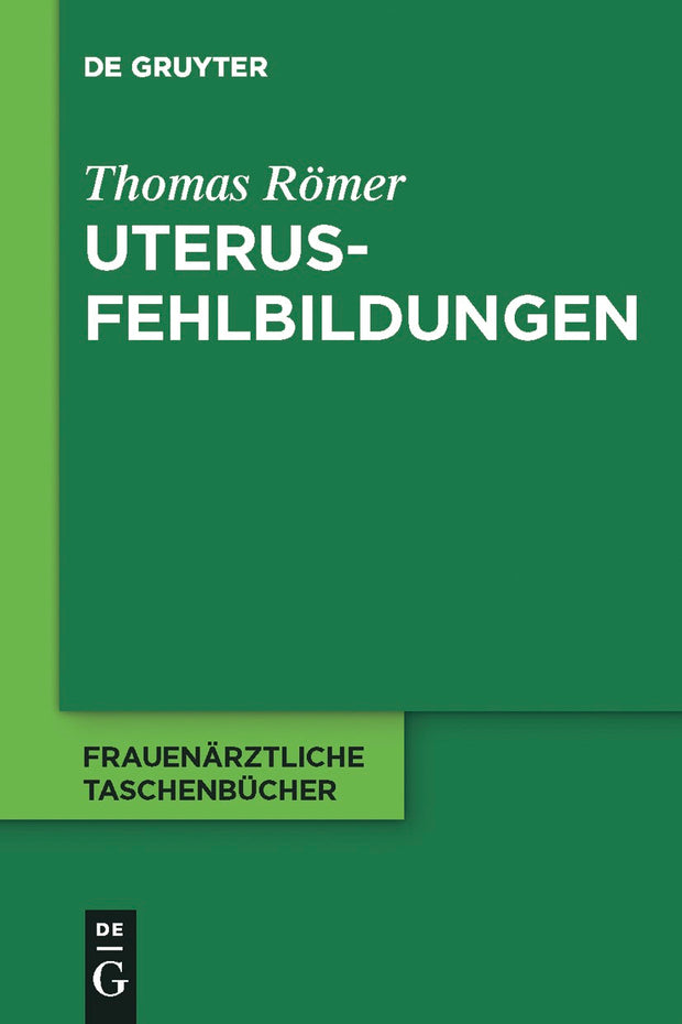 Cover image for Uterusfehlbildungen, isbn: 9783110213102