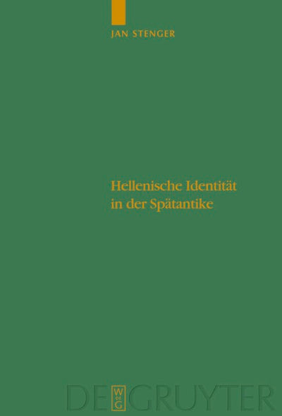 Hellenische Identität in der Spätantike